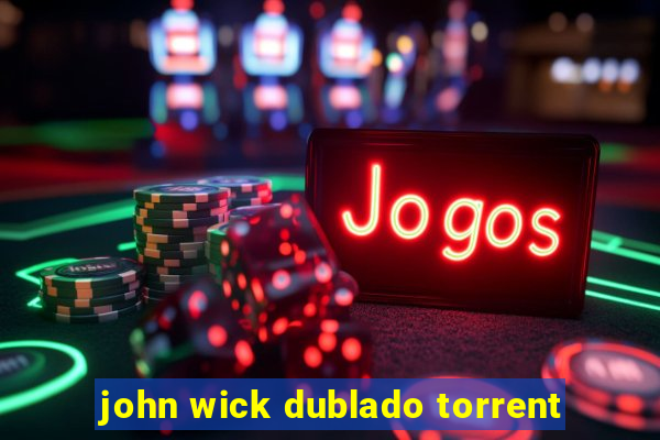 john wick dublado torrent